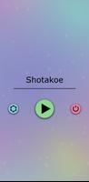 Shotakoe Pro Affiche