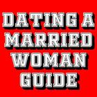 DATING A MARRIED WOMAN GUIDE 圖標