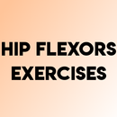 HIP FLEXORS EXERCISES APK