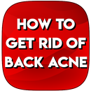 HOW TO GET RID OF BACK ACNE APK