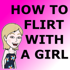 HOW TO FLIRT WITH A GIRL icon