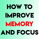 HOW TO IMPROVE MEMORY AND FOCUS APK