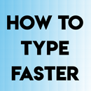 HOW TO TYPE FASTER APK