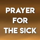 PRAYER FOR THE SICK APK