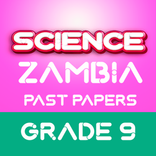 ”Grade 9 Science Past Papers ZM