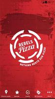 Rebels Pizza ポスター