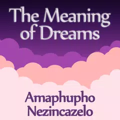 ZULU Meaning Dreams Dictionary APK download