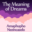 ZULU Meaning Dreams Dictionary