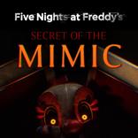 Five Nights at Freddy's: Secret of the Mimic
