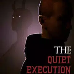 The Quiet Execution APK download