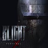 Blight: Survival