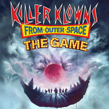 Killer Klowns from Outer Space: The Game