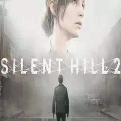 SILENT HILL 2 アプリダウンロード