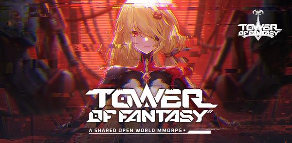 Tower of Fantasy - Download