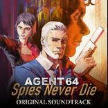 Agent 64: Spies Never Die