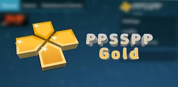 How to Download PPSSPP Gold - Emulator for PSP on Mobile image