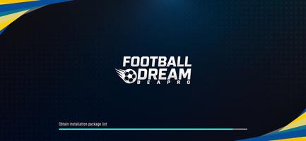 Football Dream: Be A Pro الملصق