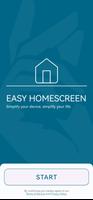 Easy Homescreen Poster