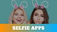Best Selfie Apps of 2022