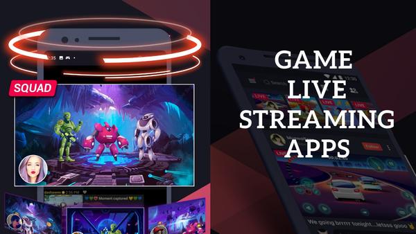 Best game live streaming apps of 2022 image