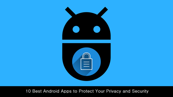 10 Best Privacy Apps for Android image