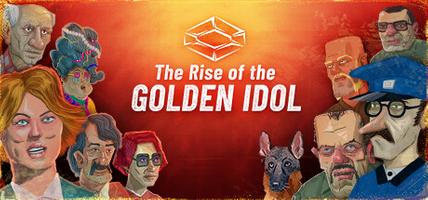 The Rise of the Golden Idol ポスター