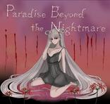 Paradise Beyond the Nightmare